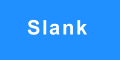 slank
